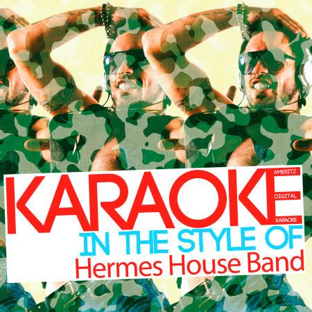 Karaoke Hermes House Band 